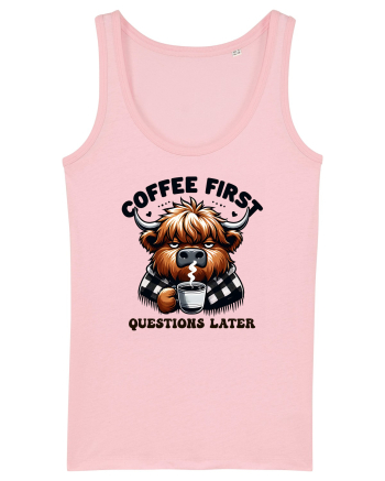 Coffee first questions later - pentru dependenții de cafea Cotton Pink