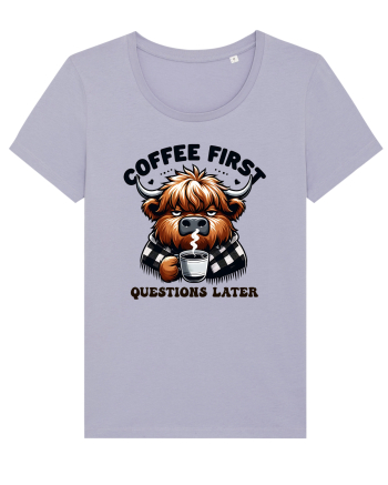 Coffee first questions later - pentru dependenții de cafea Lavender