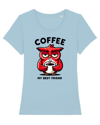 Coffee my best friend - pentru dependenții de cafea Sky Blue
