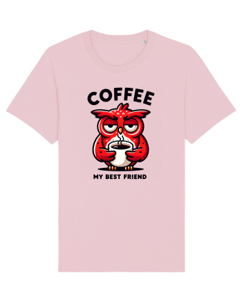 Coffee my best friend - pentru dependenții de cafea Cotton Pink