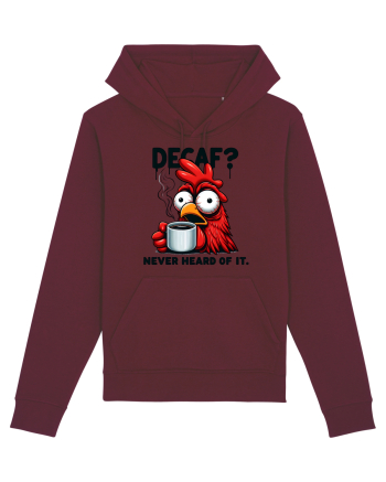 Decaf - never heard of it - pentru dependenții de cafea Burgundy