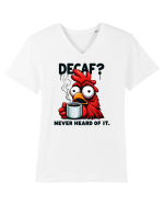 Decaf - never heard of it - pentru dependenții de cafea Tricou mânecă scurtă guler V Bărbat Presenter