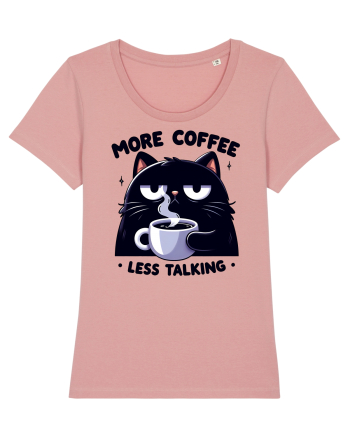 More coffee less talking - pentru dependenții de cafea Canyon Pink