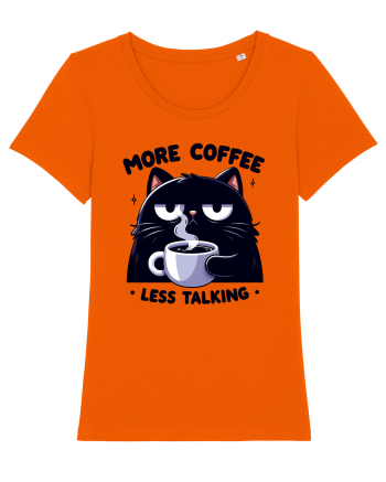 More coffee less talking - pentru dependenții de cafea Bright Orange
