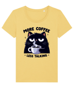 More coffee less talking - pentru dependenții de cafea Tricou mânecă scurtă guler larg fitted Damă Expresser
