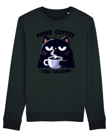 More coffee less talking - pentru dependenții de cafea Black
