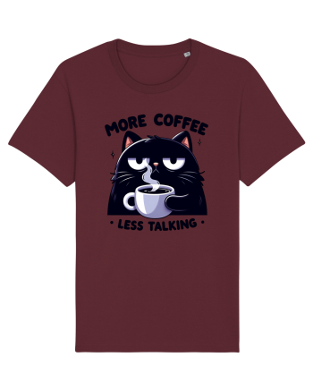 More coffee less talking - pentru dependenții de cafea Burgundy