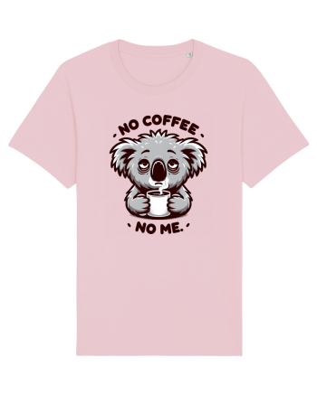 No coffee no me - pentru dependenții de cafea Cotton Pink