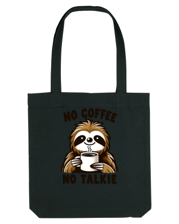 No coffee no talkie - pentru dependenții de cafea Black