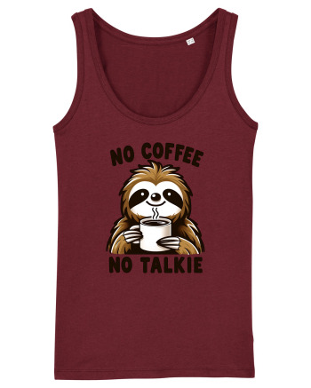 No coffee no talkie - pentru dependenții de cafea Burgundy