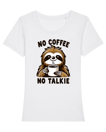 No coffee no talkie - pentru dependenții de cafea White