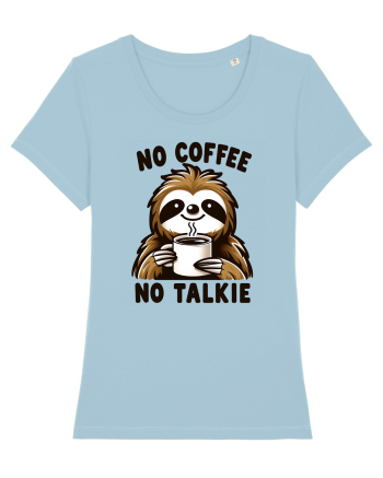 No coffee no talkie - pentru dependenții de cafea Sky Blue