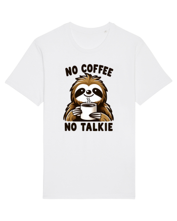 No coffee no talkie - pentru dependenții de cafea White