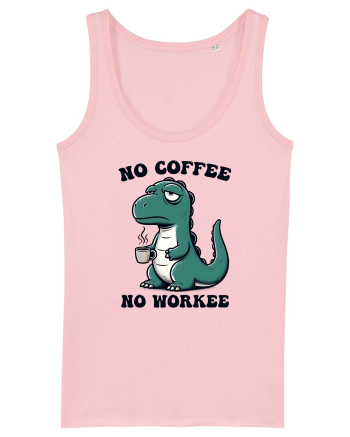 No coffee no workee - pentru dependenții de cafea Cotton Pink