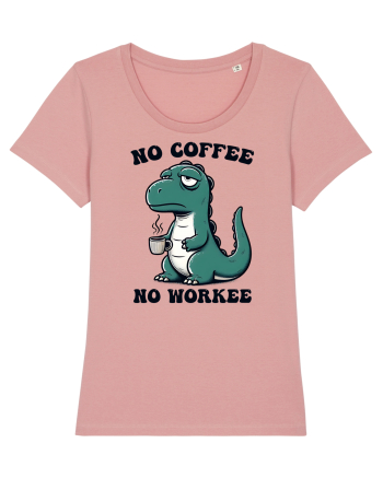 No coffee no workee - pentru dependenții de cafea Canyon Pink