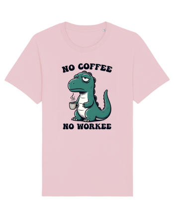 No coffee no workee - pentru dependenții de cafea Cotton Pink