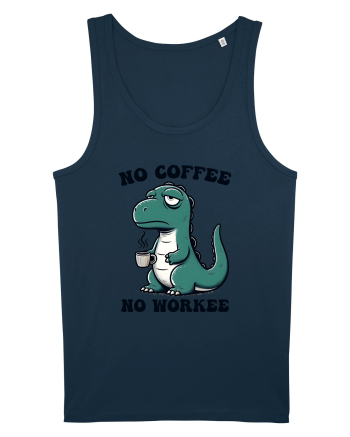 No coffee no workee - pentru dependenții de cafea Navy