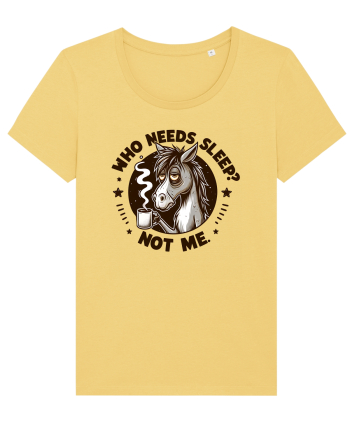 Who needs sleep, not me - pentru dependenții de cafea Jojoba