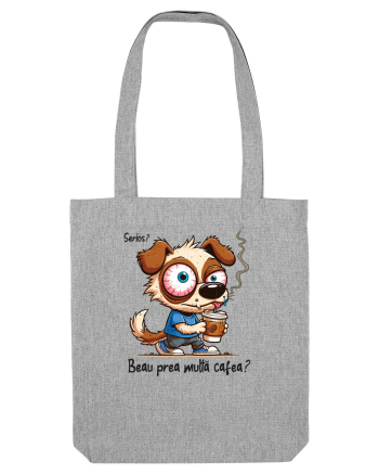 Beau prea multă cafea Heather Grey