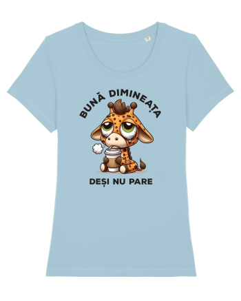 Bună dimineața, deși nu pare Sky Blue
