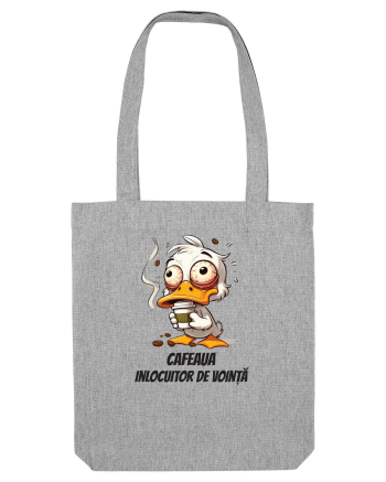 Cafeaua – înlocuitor de voință Heather Grey