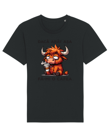 Dacă arăt așa, fă-mi o cafea Black