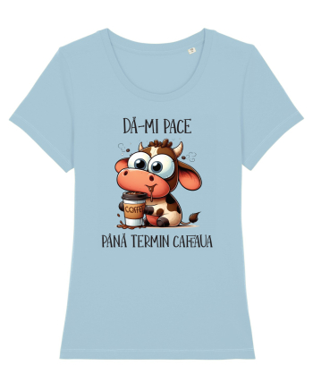 Dă-mi pace până termin cafeaua Sky Blue