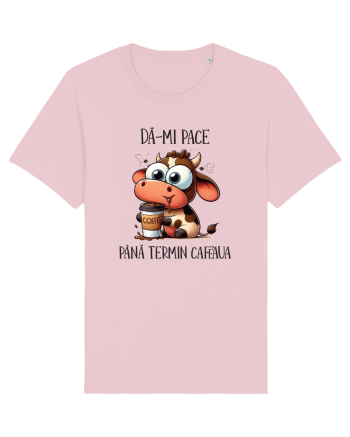 Dă-mi pace până termin cafeaua Cotton Pink