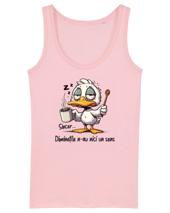 Diminețile n-au niciun sens Cotton Pink