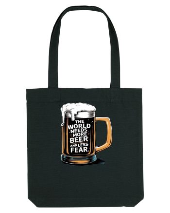 More Beer less Fear Black