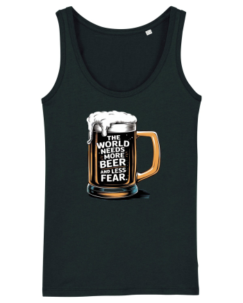 More Beer less Fear Black