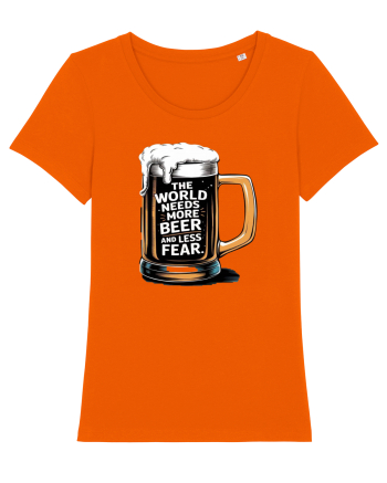More Beer less Fear Bright Orange