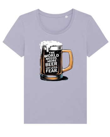 More Beer less Fear Lavender
