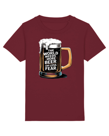 More Beer less Fear Burgundy