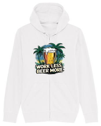 Less work Beer more White