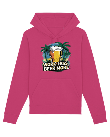 Less work Beer more Raspberry