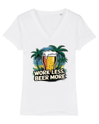 Less work Beer more White