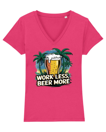 Less work Beer more Raspberry