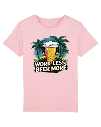 Less work Beer more Cotton Pink