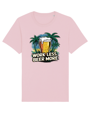 Less work Beer more Cotton Pink