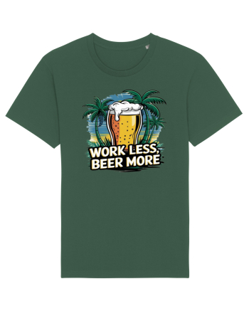Less work Beer more Bottle Green