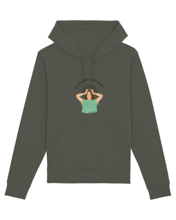 Even my anxiety has anxiety Khaki