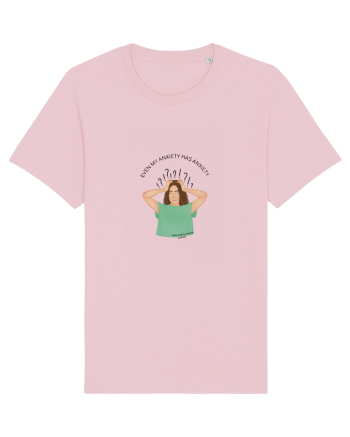 Even my anxiety has anxiety Cotton Pink