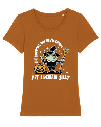 The Horrors Are Neverending Yet I Remain Silly Funny Frog Witch Halloween Roasted Orange
