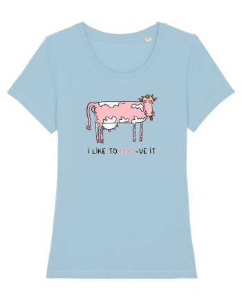 I like to MOO-ve it Sky Blue