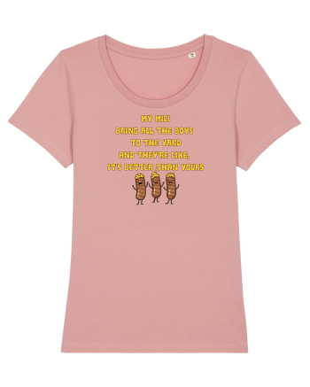 MY MICI BRING ALL THE BOYS TO THE YARD / MICII MEI ADUNA TOTI BAIETII  Canyon Pink