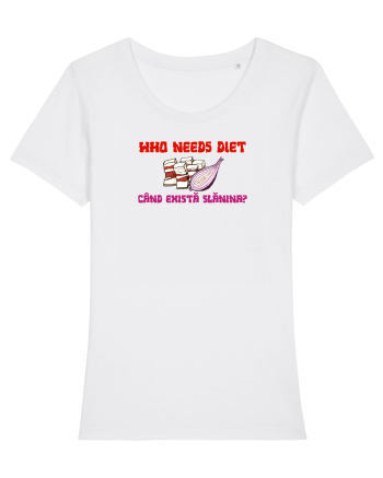 WHO NEEDS DIET /CINE ARE NEVOIE DE DIETA CAND EXISTA SLANINA? White