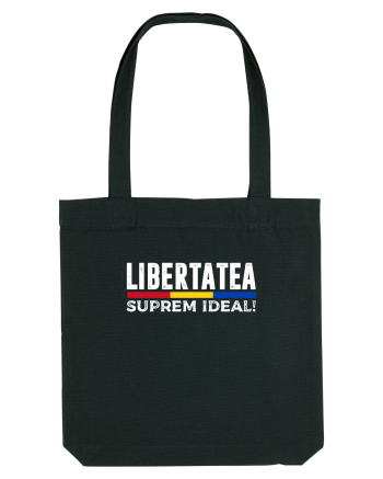 Libertatea, Suprem Ideal! Black