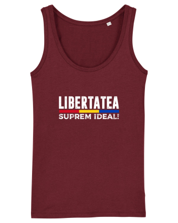 Libertatea, Suprem Ideal! Burgundy