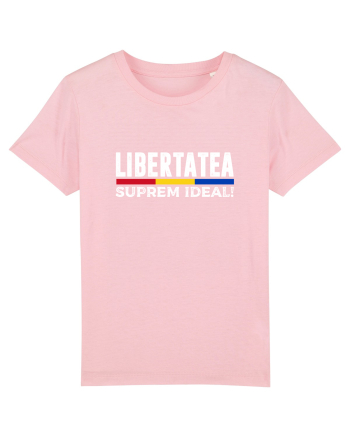 Libertatea, Suprem Ideal! Cotton Pink